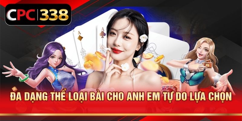 Đa dạng thể loại bài cho anh em tự do lựa chọn